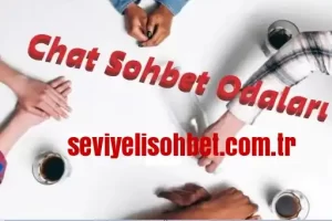 En Iyi Sohbet Odaları Ve Seviyeli Sohbet Siteleri Arasında Yerinizi Alın. Mobil Sohbet Ile Güvenli, Nezih Ve Kesintisiz Chat Odaları Keyfi Için Hemen Tıklayın!