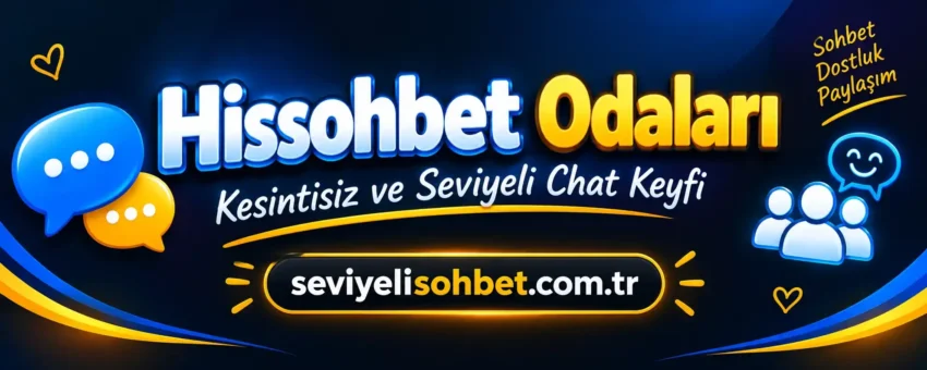 En Iyi Hissohbet Odaları Ile Kesintisiz, Mobil Uyumlu Ve Seviyeli Chat Keyfi Yaşayın. Üyeliksiz, Güvenli Ve Samimi Sohbet Platformumuzda Yerinizi Alın!